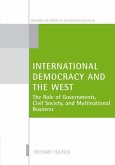 International Democracy and the West