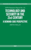 Technology and Security in the 21st Century: A Demand-Side Perspective