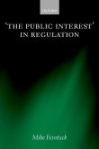 The Public Interest in Regulation