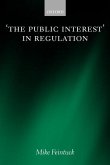 The Public Interest in Regulation