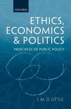 Ethics, Economics and Politics - Little, I. M. D.