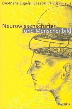 Neurowissenschaften und Menschenbild - Engels, Eve-Marie / Hildt, Elisabeth (Hgg.)