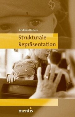 Strukturale Repräsentation - Bartels, Andreas