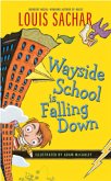 Wayside School Is Falling Down Wayside School Is Falling Down