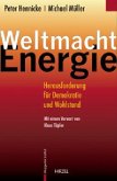 Weltmacht Energie