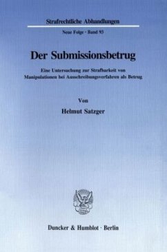 Der Submissionsbetrug. - Satzger, Helmut