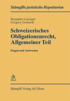 Schweizerisches Obligationenrecht, Allgemeiner Teil - Leisinger, Benjamin; Gerhardt, Gregory