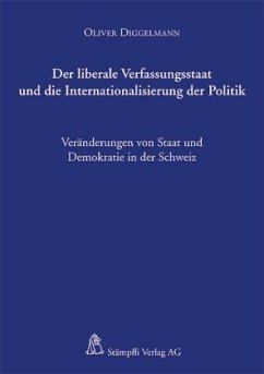 Cover Der liberale Verfassungsstaat und die Internationalisierung der Politik