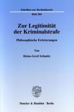 Zur Legitimität der Kriminalstrafe. - Schmitz, Heinz-Gerd