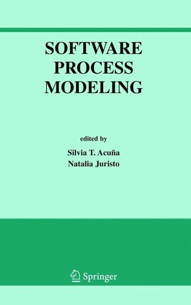 Software Process Modeling Software Process Modeling