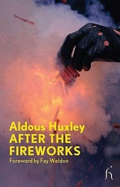 After the Fireworks - Huxley, Aldous