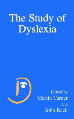 The Study of Dyslexia - Turner, Martin / Rack, John (eds.)