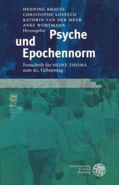 Psyche und Epochennorm - van der Meer, Kathrin / Wortmann, Anke / Losfeld, Christophe (Hgg.)