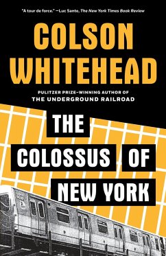 The Colossus of New York - Whitehead, Colson