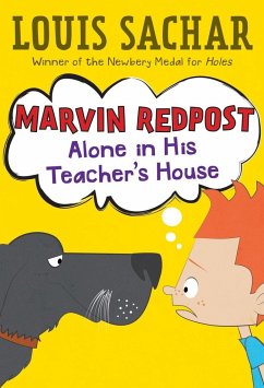 Marvin Redpost #4: Alone in His Teacher's House - Sachar, Louis