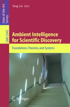 Ambient Intelligence for Scientific Discovery - Cai, Y.