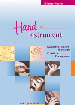 Hand und Instrument - Wagner, Christoph