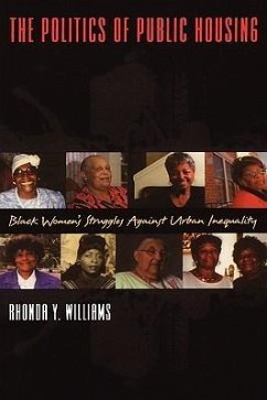 The Politics of Public Housing - Williams, Rhonda