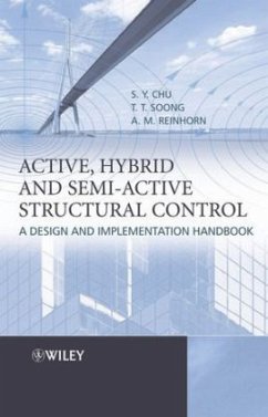 Active, Hybrid, and Semi-Active Structural Control - Chu, S. Y.;Soong, T. T.;Reinhorn, A. M.