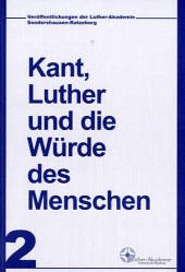 Cover Kant, Luther und die Würde des Menschen