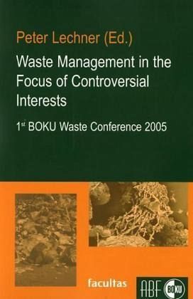 Waste Management in the Focus of Controversial Interests Waste Management in the Focus of Controversial Interests