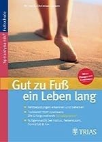 Gut zu Fuß ein Leben lang - Larsen, Christian