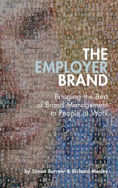The Employer Brand - Barrow, Simon;Mosley, Richard