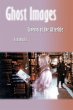 Ghost Images - Bild 1