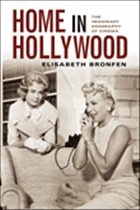 Home in Hollywood - Bronfen, Elisabeth