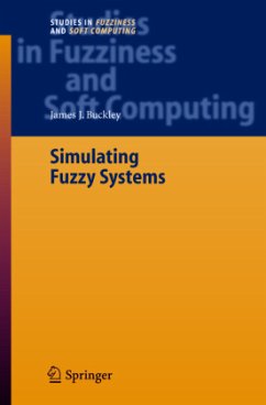 Simulating Fuzzy Systems - Buckley, James J.