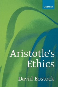 Aristotle's Ethics - Bostock, David