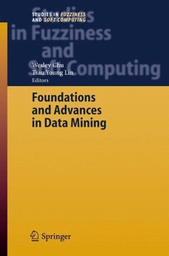 Foundations and Advances in Data Mining - Chu, Wesley / Lin, Tsau Young (eds.)