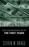 Controller's Guide: Roles and Responsibilities for the First Years
