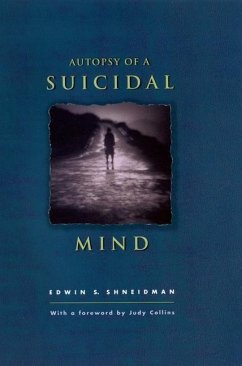 Autopsy of a Suicidal Mind - Shneidman, Edwin S; Collins, Judy