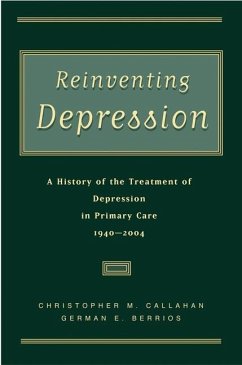 Reinventing Depression - Callahan, Christopher M.; Berrios, German E.