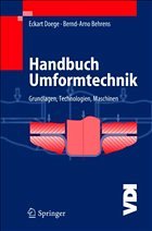 Handbuch Umformtechnik - Doege, Eckart / Behrens, Bernd-Arno