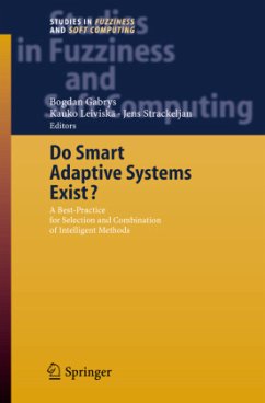 Do Smart Adaptive Systems Exist? - Gabrys, Bogdan / Leiviskä, Kauko / Strackeljan, Jens (eds.)