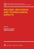 Walking: Biological and Technological Aspects