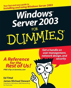 Windows Server 2003 for Dummies - Tittel, Ed;Stewart, James M.