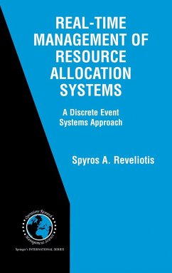 Real-Time Management of Resource Allocation Systems - Reveliotis, Spyros A.