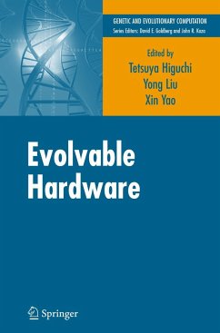 Evolvable Hardware - Higuchi, Tetsuya / Liu, Yong / Yao, Xin (eds.)