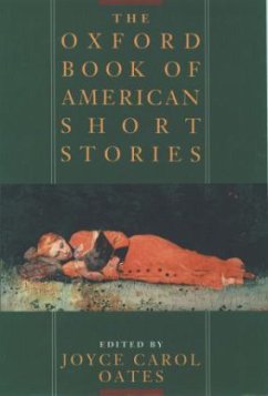 The Oxford Book of American Short Stories - Oates, Joyce Carol (ed.)
