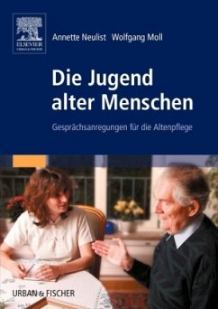 Die Jugend alter Menschen - Neulist, Annette