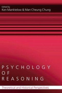 Psychology of Reasoning - Manktelow, Ken I. / Chung, Man C. (eds.)
