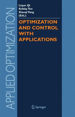 Optimization and Control with Applications - Qi, Liqun / Teo, Koklay / Yang, Xiaoqi (eds.)
