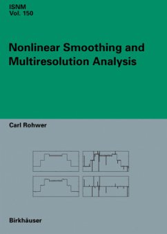 Nonlinear Smoothing and Multiresolution Analysis - Rohwer, Carl