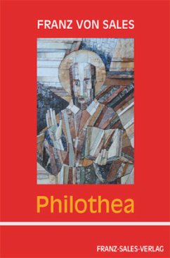 Philothea - Franz von Sales