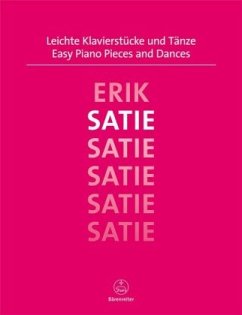 Leichte Klavierstücke und Tänze - Satie, Erik