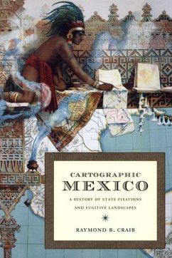 Cartographic Mexico - Craib, Raymond B