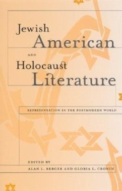 Jewish American and Holocaust Literature: Representation in the Postmodern World